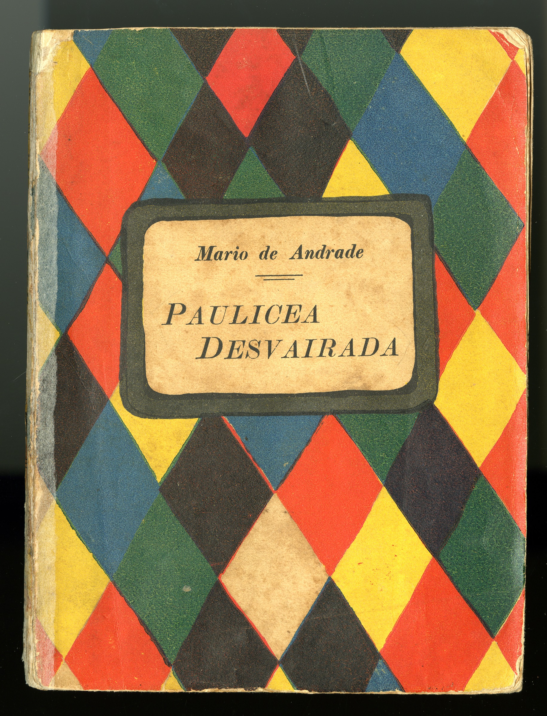 9. Pauliceia desvairada, Mário de Andrade, 1ªed 1922