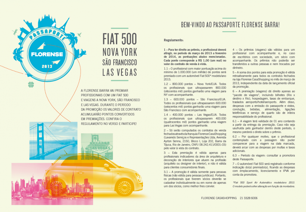 Passaporte Florense Barra premia com carro e viagens