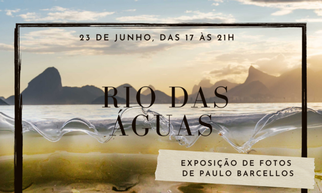 Paulo Barcellos expõe “Rio das Águas” na CasaCor Rio